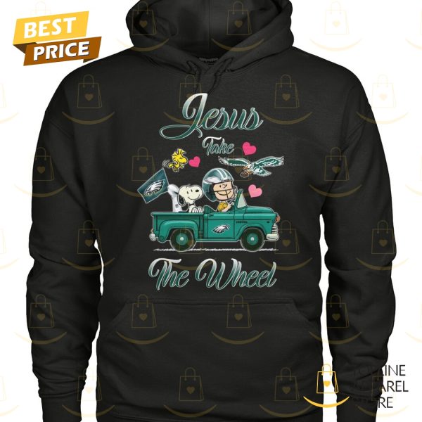 Jesus Take The Wheel Philadelphia Eagles Unisex T-Shirt
