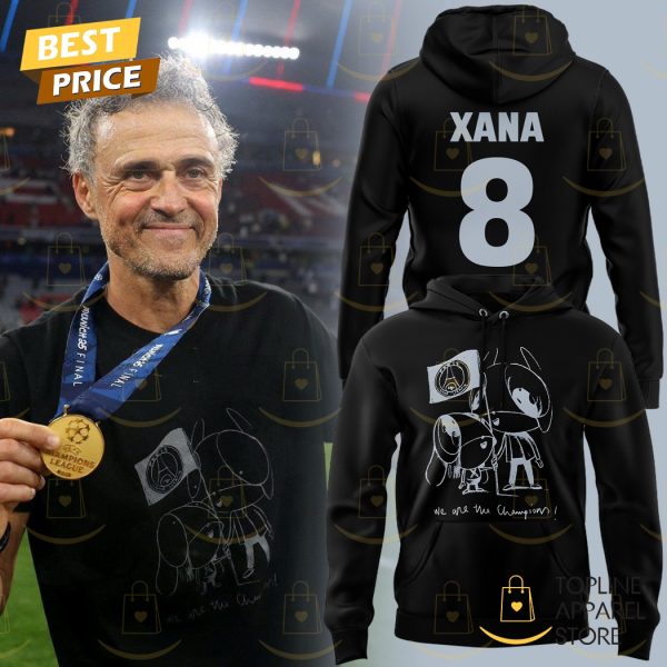 Luis Enrique Xana We Are The Champion Paris Saint Germain 2025 Hoodie