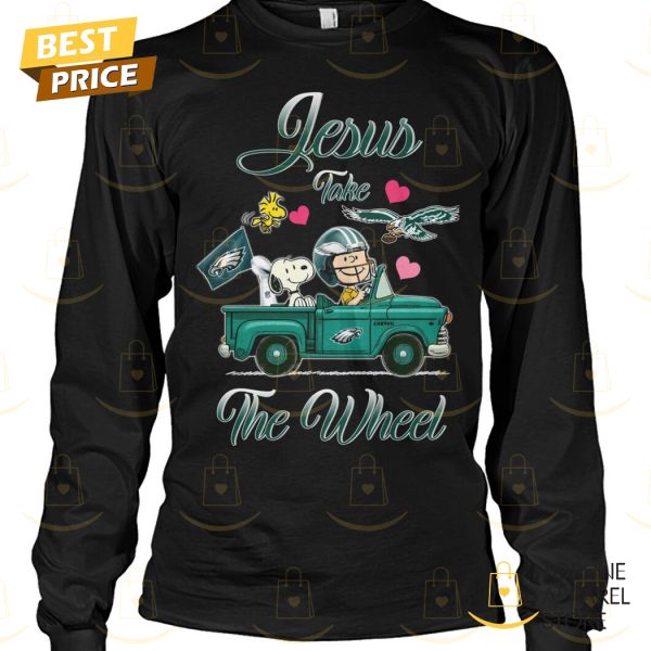 Jesus Take The Wheel Philadelphia Eagles Unisex T-Shirt