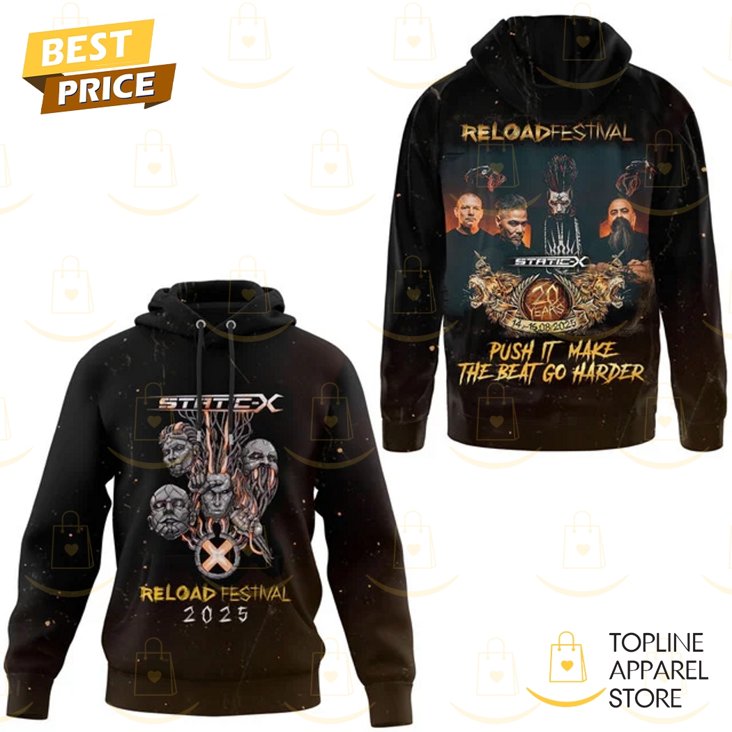 Static-X Reload Festival 2025 Push It Make The Beat Go Harder Hoodie Static-X Reload Festival 2025 Push It Make The Beat Go Harder Hoodie