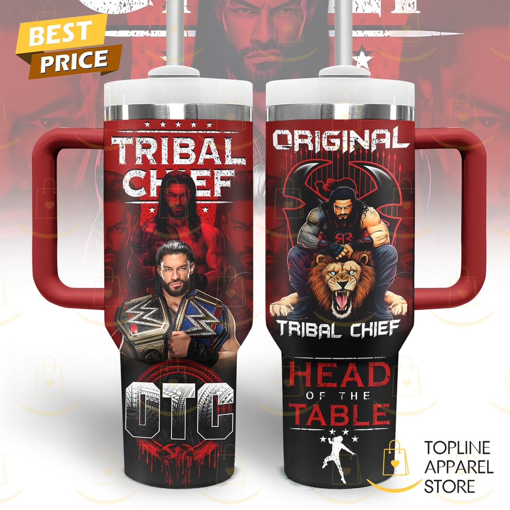 Tribal Chief Head Of The Table - Roman Reigns Tumbler With Handle And Straw Tribal Chief Head Of The Table - Roman Reigns Tumbler With Handle And Straw