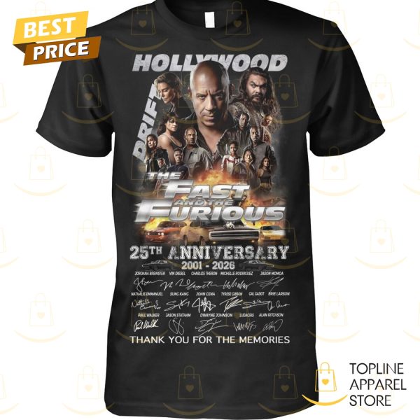 The Fast And The Furious 25th Anniversary 2001-2026 Signature Thank You For The Memories Unisex T-Shirt