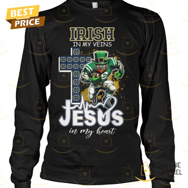 Notre Dame Fighting Irish In My Veins Jesus In My Heart Unisex T-Shirt