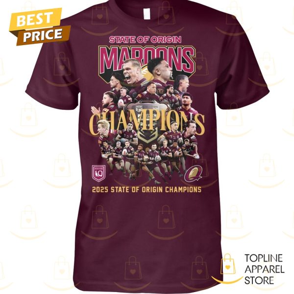 2025 State Of Origin Queensland Maroons Unisex T-Shirt