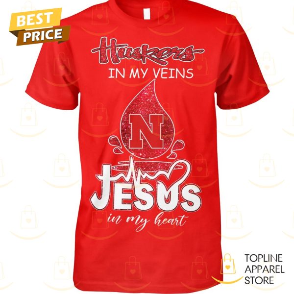 Nebraska Husker In My Veins Jesus In My Heart Unisex T-Shirt