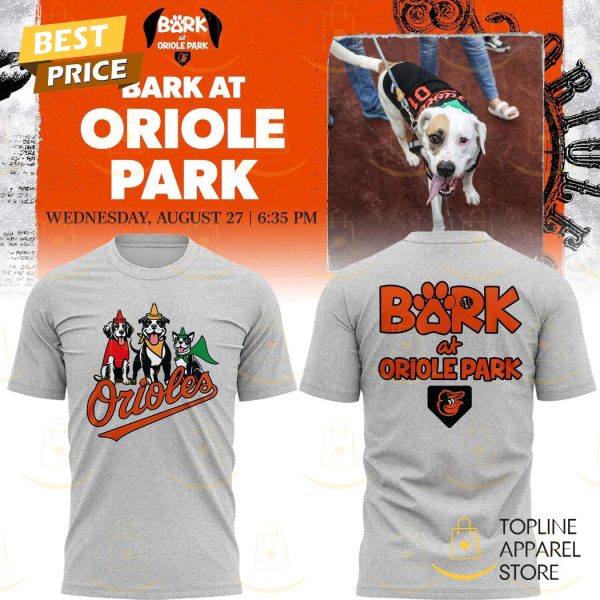 Baltimore Orioles Bark At Oriole Park 3D T-Shirt – Grey