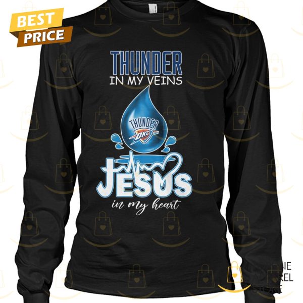 Oklahoma City Thunder In My Veins Jesus In My Heart Unisex T-Shirt