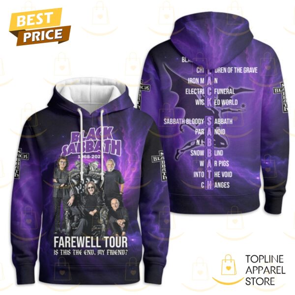 Black Sabbath 1968-2025 Farewell Tour Is This The End My Friend Hoodie