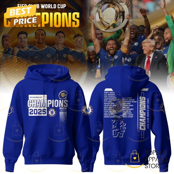 Chelsea Champions FIFA Club World Cup 2025 Hoodie