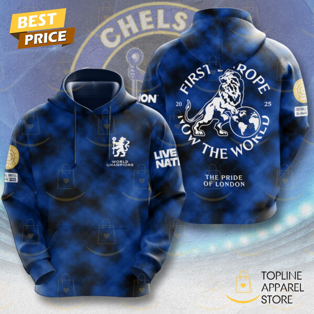 Chelsea Club World Cup 2025 Champions The Pride Of London Hoodie Chelsea Club World Cup 2025 Champions The Pride Of London Hoodie