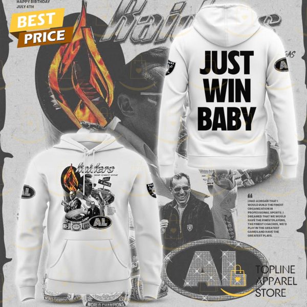 Las Vegas Raiders Al Davis Just Win Baby Hoodie