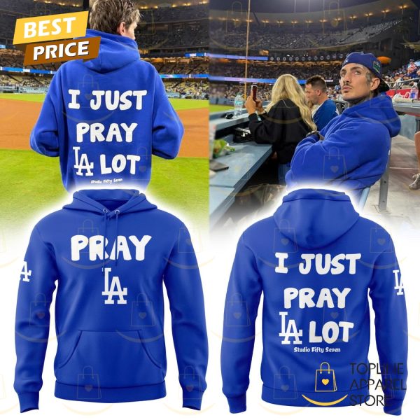 Los Angeles Dodgers I Just Pray LA Lot Hoodie