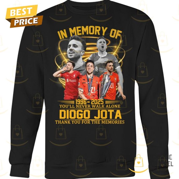 In Memory Of Diogo Jota 1996-2025 You ll Never Walk Alone Signature Thank You For The Memories Unisex T-Shirt