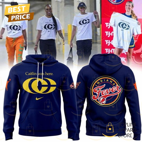 Indiana Fever Caitlin Was Here Blue Hoodie