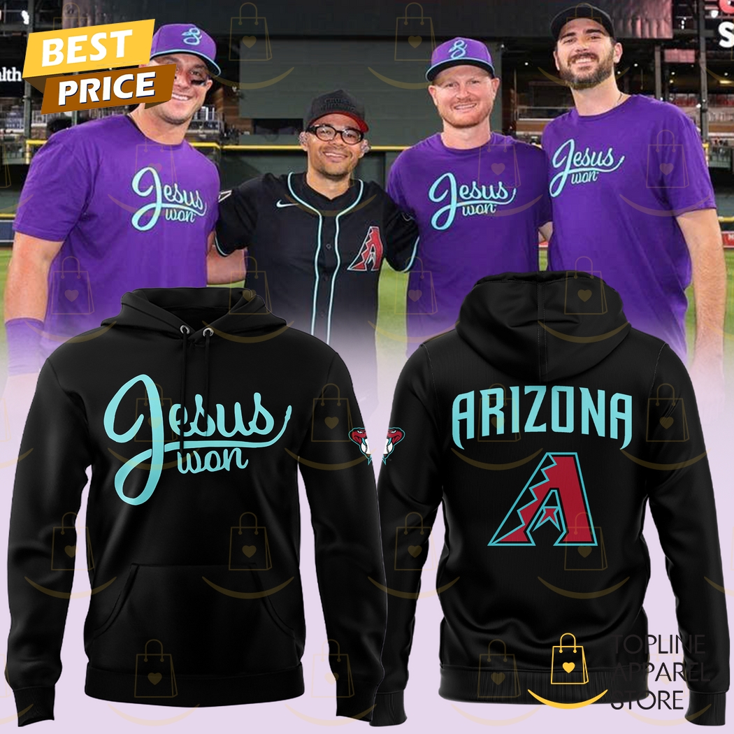 Arizona Diamondbacks Jesus Won Hoodie - Black Arizona Diamondbacks Jesus Won Hoodie - Black