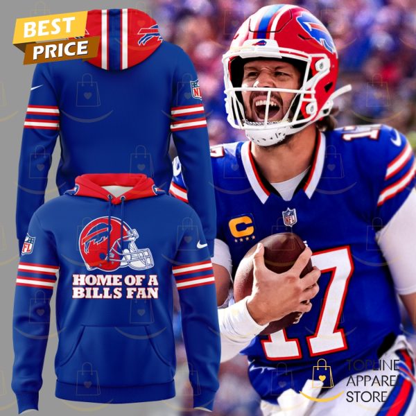 2025 Buffalo Bills Home Of A Bill Fans Hoodie
