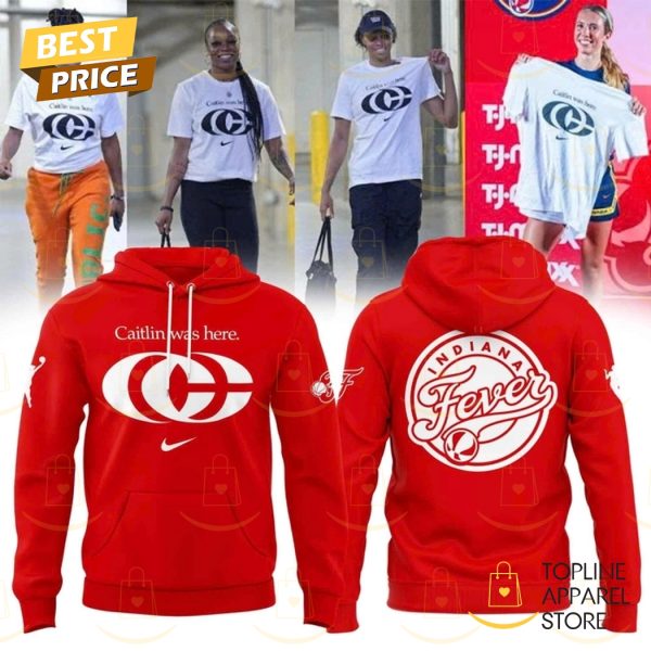 Indiana Fever Caitlin Was Here Hoodie – Red