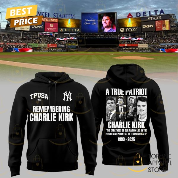 Remembering Charlie Kirk New York Yankees Hoodie