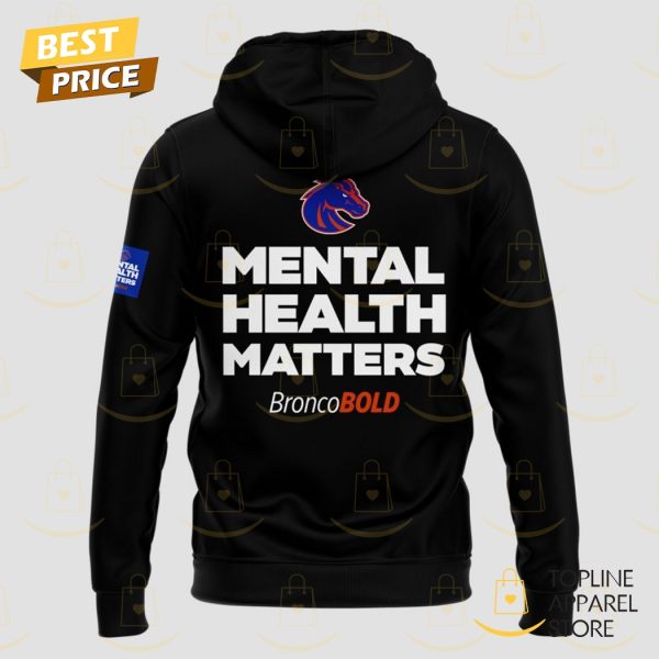 Boise State Broncos Football Mental Health Matters Hoodie
