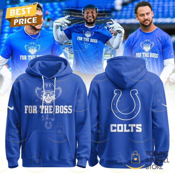 Indianapolis Colts For The Boss Hoodie