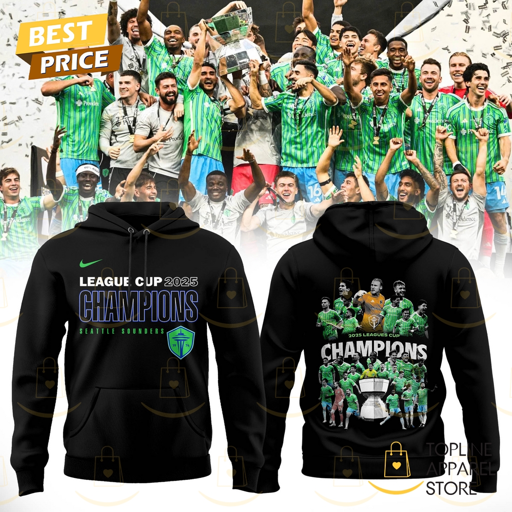 League Cup 2025 Champions Sounders Hoodie League Cup 2025 Champions Sounders Hoodie