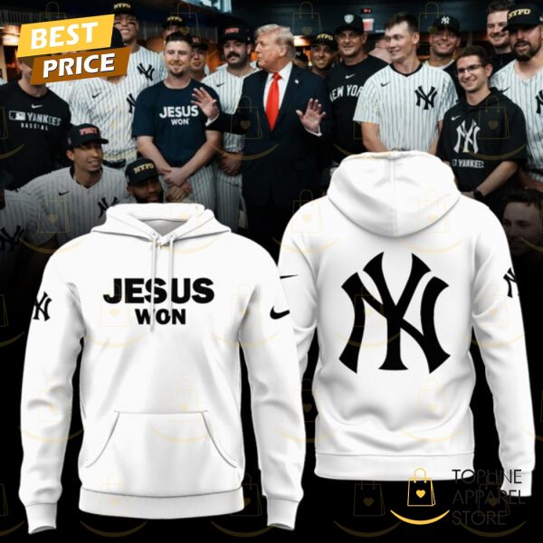 New York Yankees Jesus Won White Hoodie
