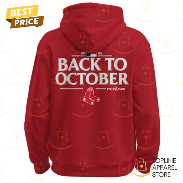 Boston Red Sox Back To October Postseason 2025 Hoodie