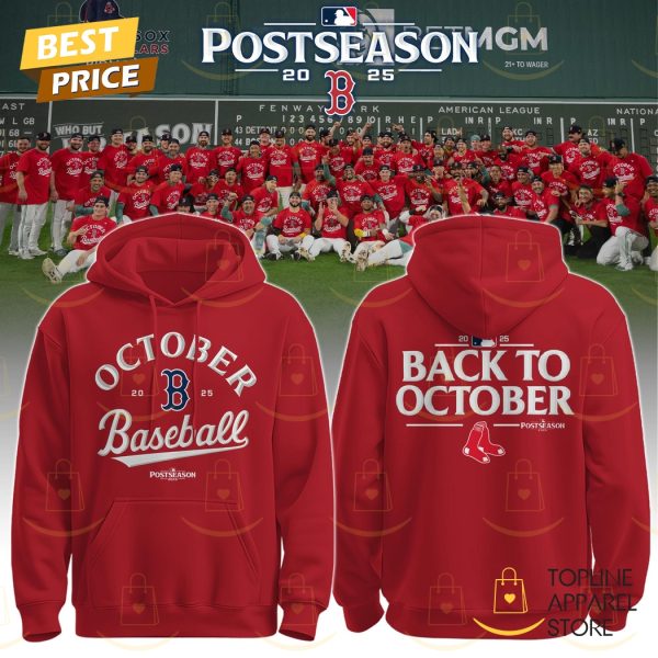 Boston Red Sox Back To October Postseason 2025 Hoodie