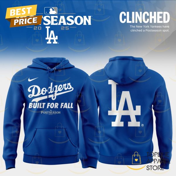 Los Angeles Dodgers 2025 Postseason Built For Fall Hoodie