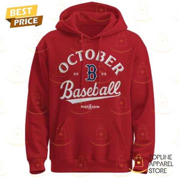 Boston Red Sox Back To October Postseason 2025 Hoodie