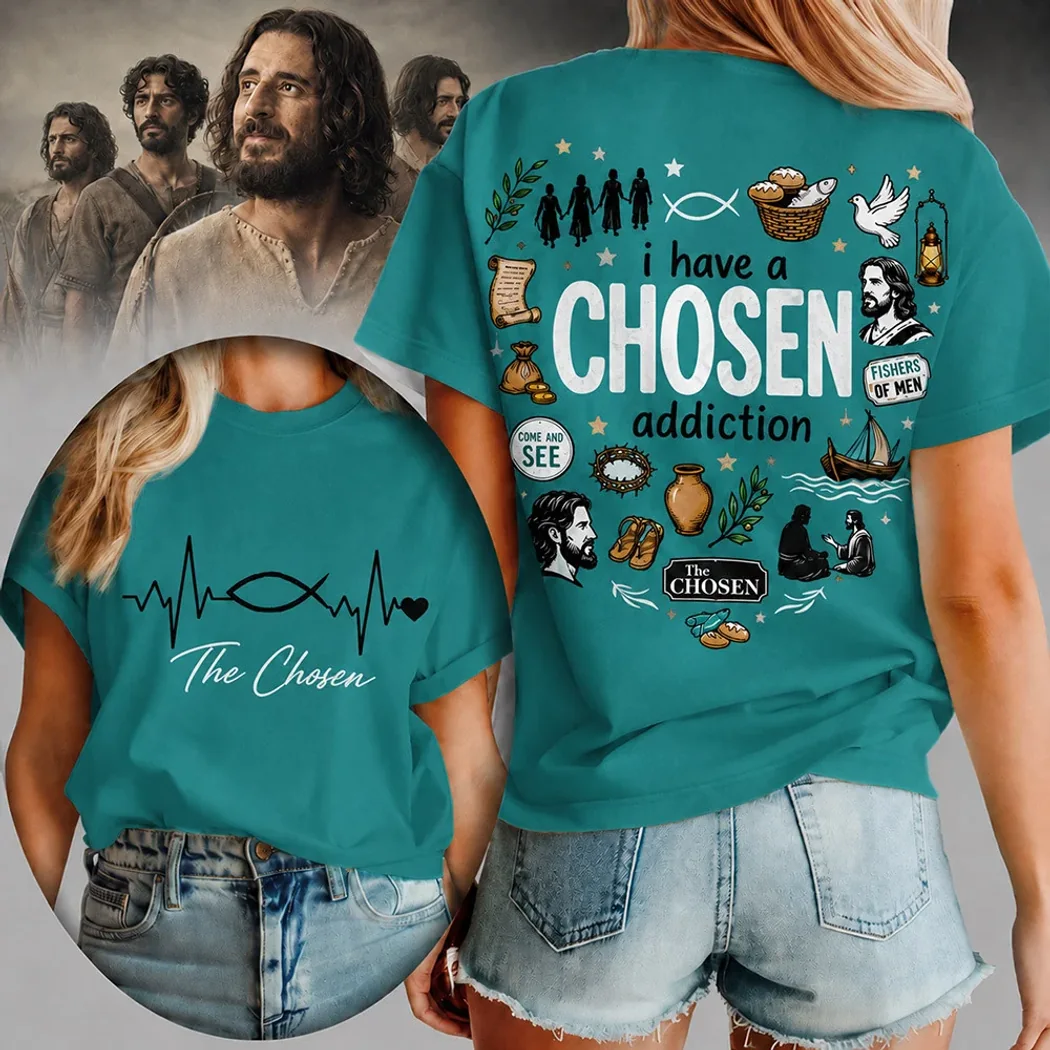 The Chosen TV Series I Have a Chosen Addiction Heartbeat Christian Double Sided Graphic T-Shirt The Chosen TV Series I Have a Chosen Addiction Heartbeat Christian Double Sided Graphic T-Shirt