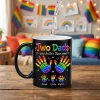 Two Dads Are Better Than One Personalized Gay Dad Gift LGBTQ Pride Family Rainbow Custom Color Changing Magic Mug