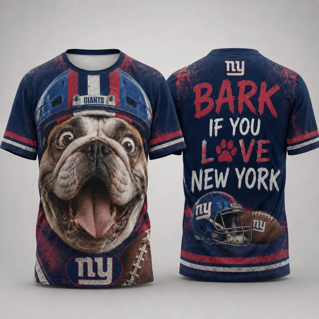 New York Giants Bark If You Love New York Funny Bulldog 3D All Over Print T-Shirt New York Giants Bark If You Love New York Funny Bulldog 3D All Over Print T-Shirt